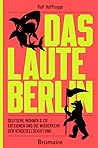 Das laute Berlin:...