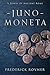 Juno Moneta (A Novel of Anc...