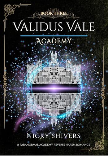 Validus Vale Academy: Book Three (Essence Bound Series 3)