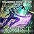 Zwist: Eine LitRPG-Apokalypse (Willkommen im Multiversum 8)