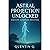Astral Projection Unlocked:...