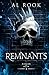 Remnants by A L Rook