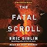 The Fatal Scroll:...