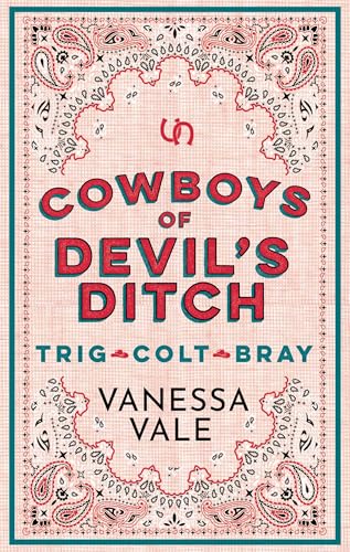 Cowboys of Devil's Ditch - Books 1 - 3: Trig, Colt & Bray (Kindle Edition)