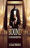 BOUND UNDER HIS CONTROL