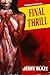 Final Thrill: A Collection of Horror Stories