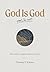God Is God and I'm Not: How God's Sovereignty Matters Every Day