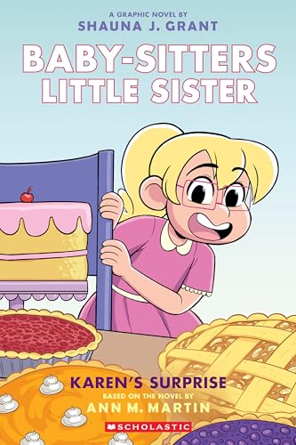 Karen's Surprise (Baby-Sitters Little Sister Graphic Novels, #12)