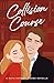 Collision Course by Ruth Hopkins Goode