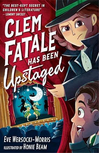 Clem Fatale Has Been Upstaged (Kindle Edition)