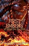 First Embers: A R...