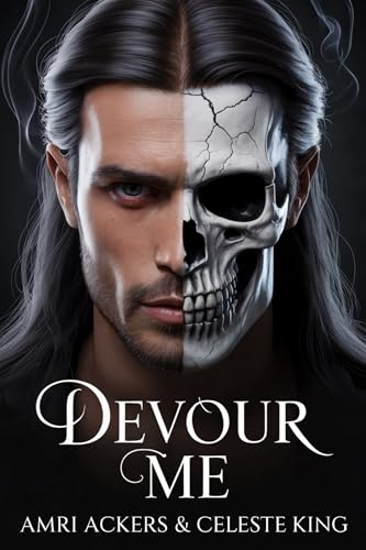 Devour Me (Kindle Edition)