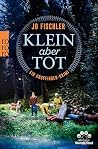 Klein aber tot: E...