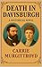 Death In Davisburgh by Carrie Murgittroyd