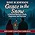 Grace in the Snow: A Christ...