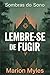 Lembre-se de Fugir (Sombras...