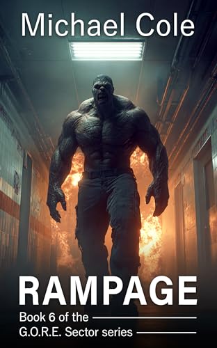 Rampage (G.O.R.E Sector Book 6)