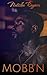 Mobb'n by Natisha Raynor