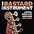 The Bastard Instrument: A C...