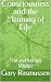 Consciousness and the Meaning of Life by Gary Rasmussen