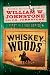 Whiskey Woods
