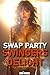 Swap Party - Swingers Delight by Lena Marks