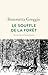 Le Souffle de la forêt: Sur...