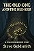 The Old One and The Hunger:...