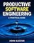 Productive Software Engineering by John Kaczor Productive Software Engineering by John Kaczor