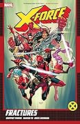 X-Force, Vol. 1: Fractures