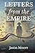 Letters from the Empire by Jason     Moore