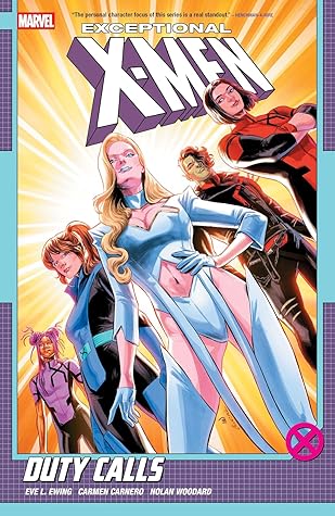 Exceptional X-Men, Vol. 1: Duty Calls