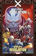 X-Men: Age of Revelation - World of Revelation