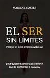 El SER SIN LÍMITE...