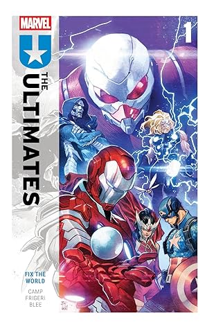 The Ultimates, Vol. 1: Fix the World