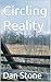 Circling Reality