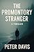 The Promontory Stranger