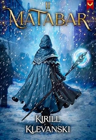 Matabar 2: A Progression Fantasy Epic