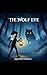 The Wolf Eye by Amulya Chavali