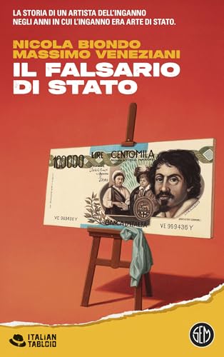 Il falsario di Stato (Italian Edition)