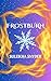 Frostburn by Suleikha Snyder Frostburn by Suleikha Snyder