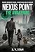 Nexus Point: The Awakening:...