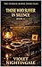 Those Who Suffer in Silence by Violet Nightingale
