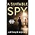 A Suitable Spy