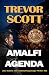 Amalfi Agenda by Trevor Scott Amalfi Agenda by Trevor Scott