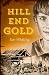 Our History: Hill End Gold:...