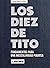 Los diez de Tito - Estudio bíblico con videos by J. Josh Smith