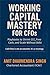Working Capital Mastery for...