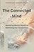 The Connected Mind by Pablo Reina Martinez