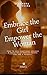 Embrace the girl Empower th...